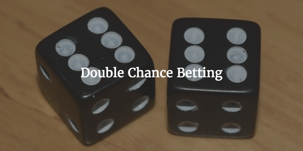 Double Chance Bet - Benefits